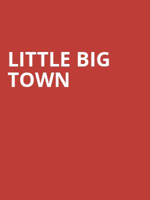Little Big Town, BOK Center, Tulsa
