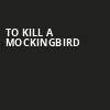 To Kill A Mockingbird, Chapman Music Hall, Tulsa