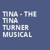 Tina The Tina Turner Musical, Chapman Music Hall, Tulsa