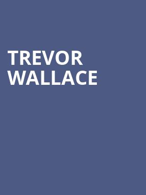 Trevor Wallace, Cains Ballroom, Tulsa