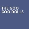 The Goo Goo Dolls, The Joint, Tulsa