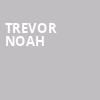 Trevor Noah, River Spirit Casino, Tulsa