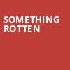 Something Rotten, John H Williams Theatre, Tulsa