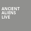 Ancient Aliens Live, Assembly Hall at Cox Business Center, Tulsa