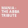MANIA The Abba Tribute, Assembly Hall at Cox Business Center, Tulsa